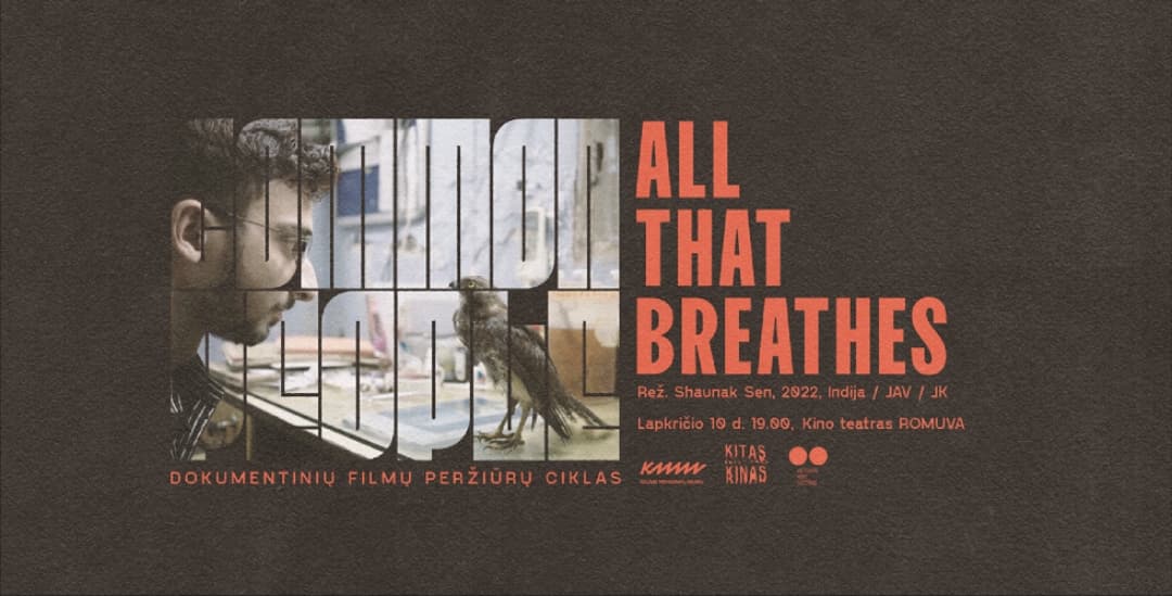 Kaune – proga pamatyti geriausią Kanų dokumentinį filmą „All That Breathes“