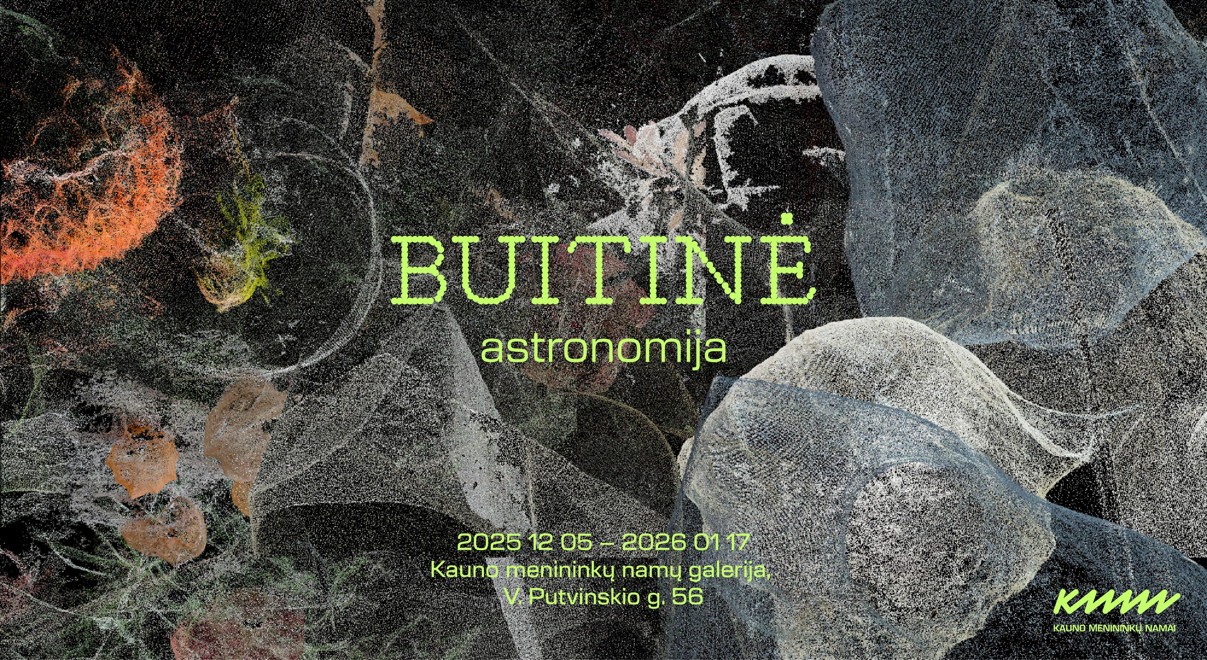 Paroda „Buitinė astronomija“ ⋮ Marija Jociūtė, Dalia Mikonytė, Lina Simutytė ir Adomas Žudys