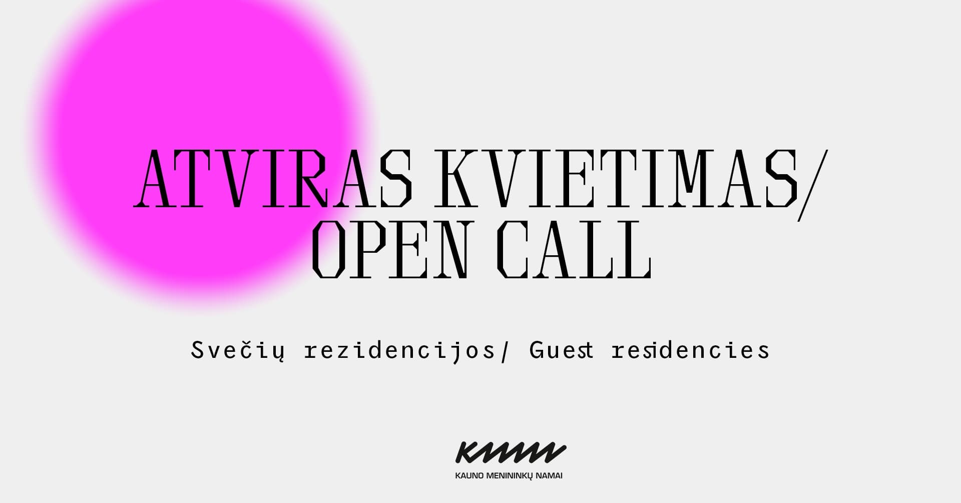 OPEN CALL FOR GUEST RESIDENCIES 2025